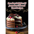 Decadent Delights: 95 Jenna Rae Cake and Treat Recipes