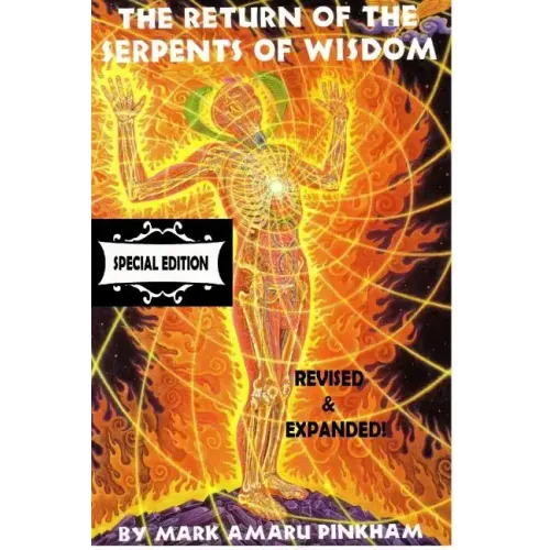 The Return of the Serpents of Wisdom - Special Edition