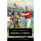 Great American Baseball Stories: Lyons Press Classics - Paperback