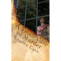 A Small Case of Murder: A Joshua Thornton Mystery