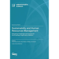 Sustainability and Human Resources Management: Evaluating Challenges and Impacts for the Employee-Organization Relation