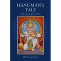 Hanuman's Tale: The Messages of a Divine Monkey