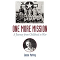 One More Mission: A Journey from Childhood to War