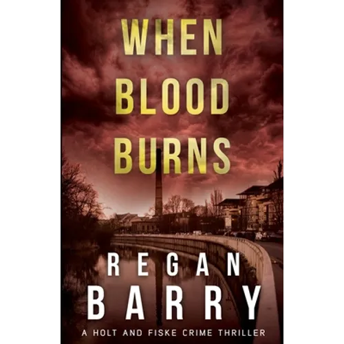 When Blood Burns