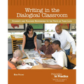 Writing in the Dialogical Classroom: Students and Teachers Responding to the Texts of Their Lives