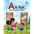 A is for...: The Financial ABC's