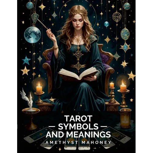Tarot Cards Symbols and Meanings
