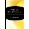 Trade Like Jesse Livermore