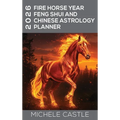 2026 Fire Horse Year: Feng Shui and Chinese Astrology Planner
