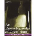 An Encyclopaedia of Occultism