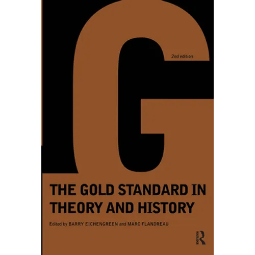 Gold Standard in Theory & History