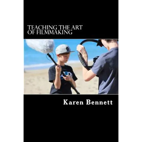 Teaching the Art of Filmmaking