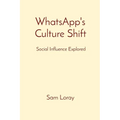 WhatsApp's Culture Shift: Social Influence Explored
