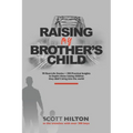 Raising My Brother's Child