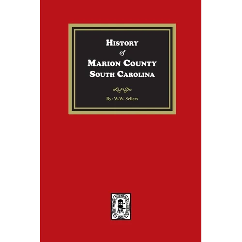 History of Marion County, South Carolina