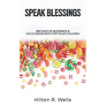 Speak Blessings