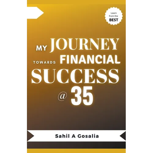 My Journey Towards Financial Success @ 35