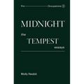 Midnight: The Tempest Essays: Pre-Occupations 2