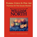 Florida Citrus in Fine Art: Paintings of the Golden Harvest