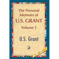 The Personal Memoirs of U.S. Grant, Vol. 1
