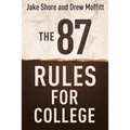 The 87 Rules for College