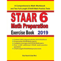 STAAR 6 Math Preparation Exercise Book: A Comprehensive Math Workbook and Two Full-Length STAAR 6 Math Practice Tests