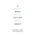 A Wave Called Grief