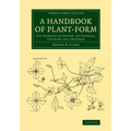 A Handbook of Plant-Form: For Students of Design, Art Schools, Teachers and Amateurs