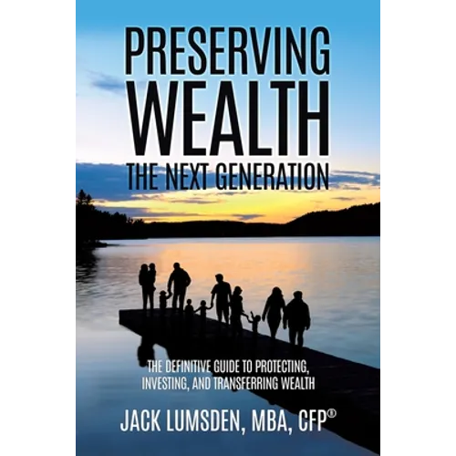 Preserving Wealth: The Next Generation