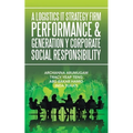 A Logistics It Strategy Firm Performance & Generation Y Corporate Social Responsibility