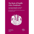 The Book of Pontiffs: Liber Pontificalis
