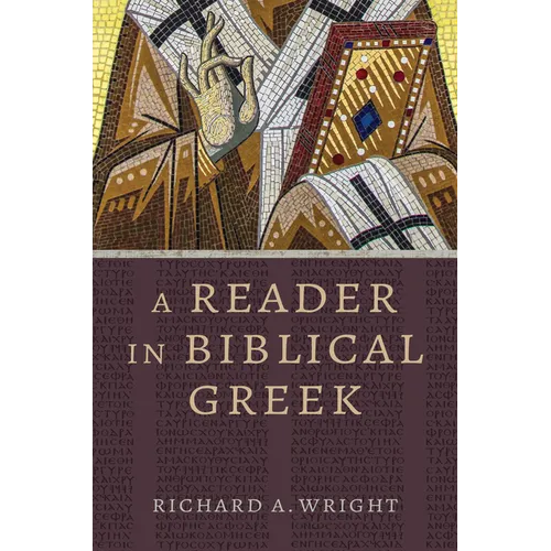 A Reader in Biblical Greek