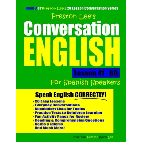 Preston Lee's Conversation English For Spanish Speakers Lesson 41 - 60