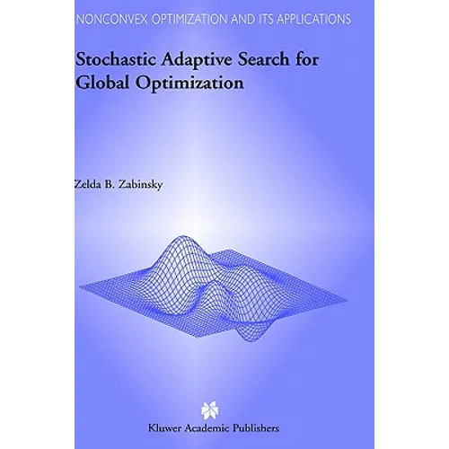 Stochastic Adaptive Search for Global Optimization