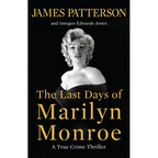 The Last Days of Marilyn Monroe: A True Crime Thriller - Paperback
