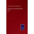 The Peninsular and Independent Medical Journal: Vol. I
