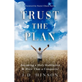 Trust the Plan: Becoming a Holy Habitation & More Than a Conqueror