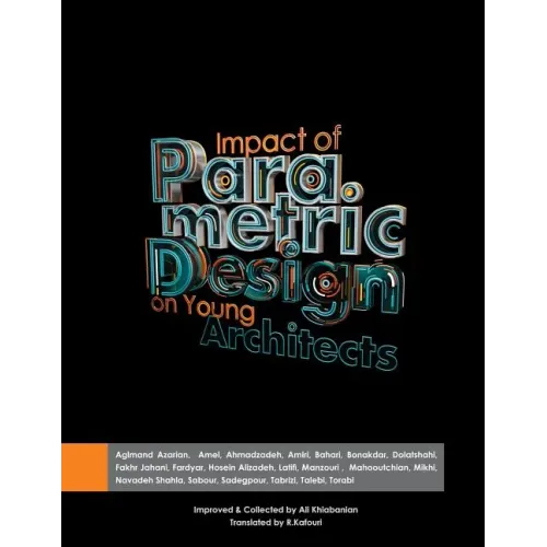 Impact of parametric design on young Architects