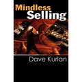 Mindless Selling