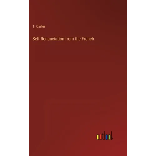 Self-Renunciation from the French
