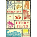 The Narrative of Henry Tufts: Second Complete Edition