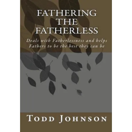 Fathering the Fatherless