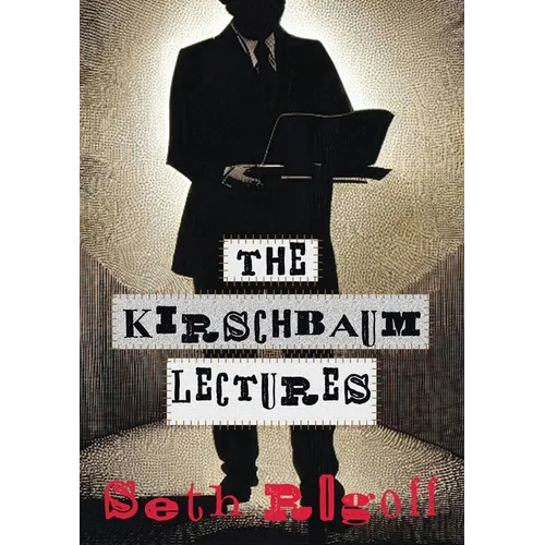 The Kirschbaum Lectures