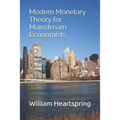 Modern Monetary Theory for Mainstream Economists