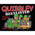 Quibbley Reenlisted: 25 Years Later