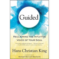 Guided: Reclaiming the Intuitive Voice of Your Soul