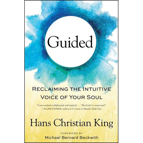Guided: Reclaiming the Intuitive Voice of Your Soul