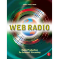 Web Radio: Radio Production for Internet Streaming
