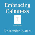Embracing Calmness: The M.L.E. Program through Midline Exercises