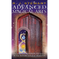 Advanced Magical Arts: Visualisation, Mediation and Ritual in the Western Magical Tradition